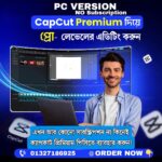 CapCut Pro PC Version – No Subscription, 70-90% Premium Access!